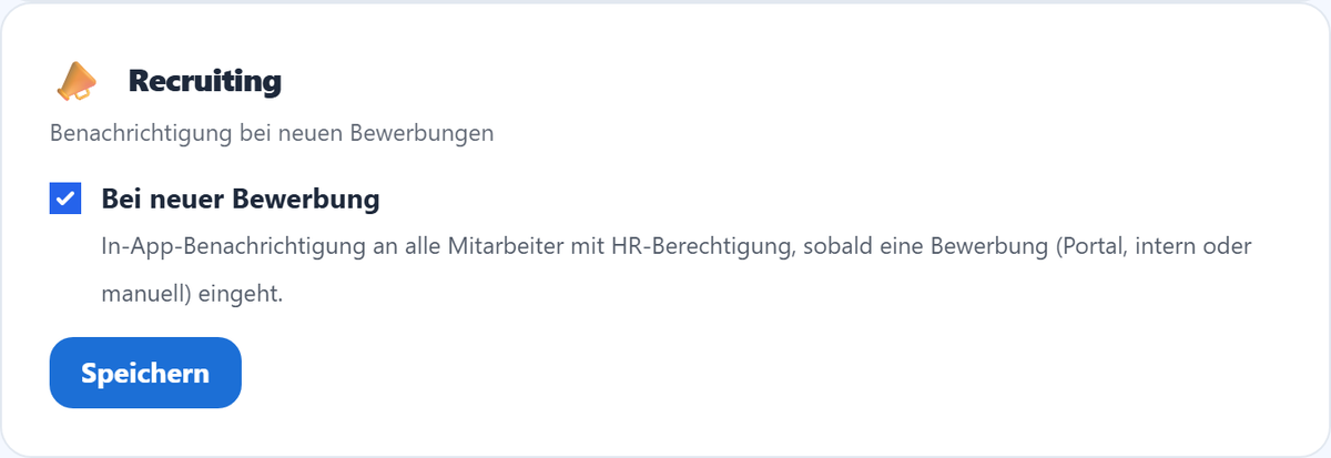 Recruiting-Benachrichtigung an alle HR-Berechtigten.